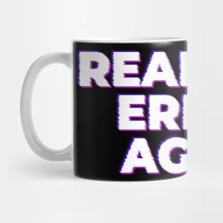 Read The Error Again Mug